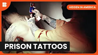 The World of Prison Tattoos - Hidden In America - Documentary