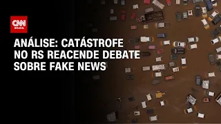 Análise: catástrofe no RS reacende debate sobre fake news | WW