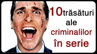 10 trăsături ale criminalilor în serie