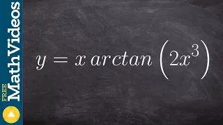 How to take the derivative of arctan with product rule and chain