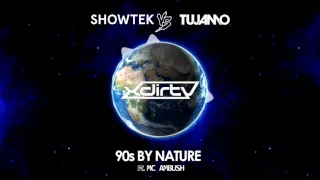 Showtek feat MC Ambush   90s By Nature (Tujamo vs Original - XDirTY Edit)