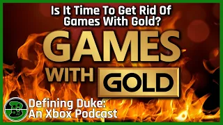 Is It Time To Get Rid Of Games With Gold? ​| Defining Duke: An Xbox Podcast, Episode 13