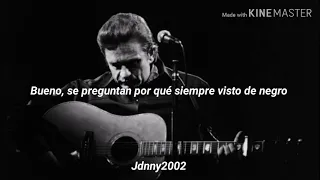 Man In Black - Johnny Cash (Sub. Español)