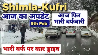 Car Drive in Heavy Snow | Kufri Snowfall Drive | Shimla Kufri Today's Update /Latest Kufri Situation