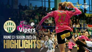 FTC-Rail Cargo Hungaria vs Vipers Kristiansand | Round 13 | EHF Champions League Women 2023/24