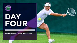 LIVE: Wimbledon Qualifying Day 4