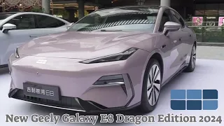 Two New Versions | 550Km and 620 Km Range | New Geely Galaxy E8 Dragon Edition 2024