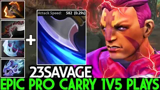 23SAVAGE [Anti Mage] Max Attack Speed Epic Carry 1v5 Plays Dota 2