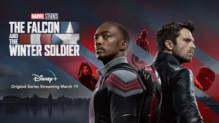 THE FALCON AND THE WINTER SOLDIER AMAZING NEW TRAILER