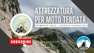 Attrezzatura da campeggio per Moto Tendata | PIEMONTE 2023