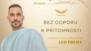 ARTESPIRITU #004 LEO PREMA - Bez odporu k prítomnosti