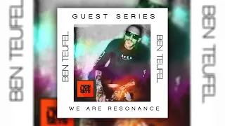We Are Resonance Guest Series #137 - Ben Teufel (Techno Mix)