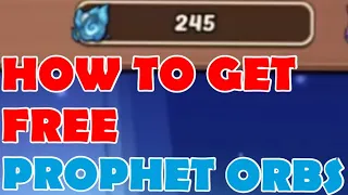 How to Get FREE Prophet Orbs FAST in Idle Heroes 2023