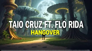 Taio Cruz Ft. Flo Rida - Hangover (B00ST X Daevo Remix)  [FREE DOWNLOAD]