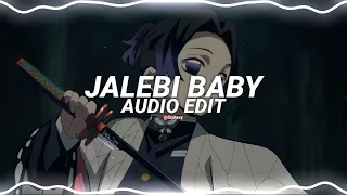 jalebi baby - tesher [edit audio]