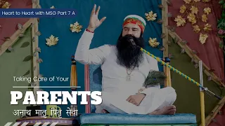 "Dr.MSG's Call: Caring for Aging Parents - Preserving Indian Culture | अनाथ मातृ पितृ सेवा Part A"