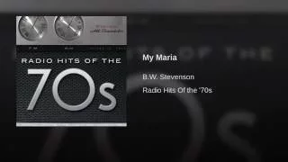 B.W. Stevenson - My Maria