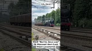 35018 "British India Line" SR Merchant Navy Class Steam Locomotive with 3 coaches. #railway #train