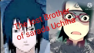 The lost Brother of Sarada uchiha harume uchiha in Hindi explanation