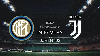 Inter Milan vs Juventus - Promo | 17 January 2021 - Derby d'Italia | HD