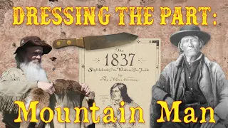 Dressing the Part: The Mountain Man