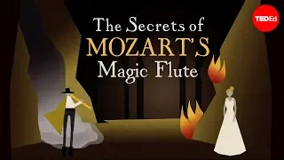 The secrets of Mozart’s “Magic Flute” - Joshua Borths