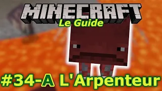 #34-A Arpenteur ou comment trouver une forteresse ? - Le Guide Minecraft - Console et Windows 10