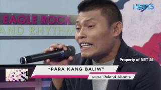 ROLAND ABANTE - PARA KANG BALIW (NET25 LETTERS AND MUSIC)