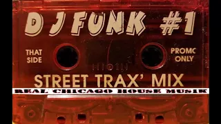 DJ Funk Street Trax Mix