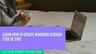 How to update Windows Version 1709 to 21H2. #windows #update #version #youtube