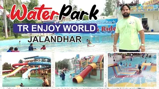 Waterpark | TR enjoy World Jalandhar