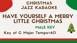 Have yourself a merry little Christmas - MALE KEY [JAZZ KARAOKE backing track]