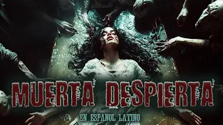 MUERTA DESPIERTA - Película de terror misterio - Peliculas Completas en Espanol Latino HD