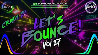 Craigy B - Let's Bounce Vol 27 - DHR