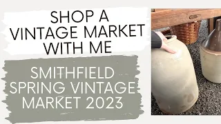 This Sale Put $10 in My Pocket! Join Me at the Smithfield Vintage Spring Market!