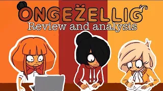 Ongezellig comedic review and analysis