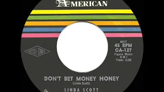 1961 HITS ARCHIVE: Don’t Bet Money Honey - Linda Scott