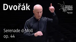 Dvořák: Serenade D-Moll· Paavo Järvi & Tonhalle-Orchester Zürich