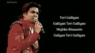 Galliyan FULL SONG (LYRICS) Ankit Tiwari, Manoj Muntashir, Ek Villain (2014)