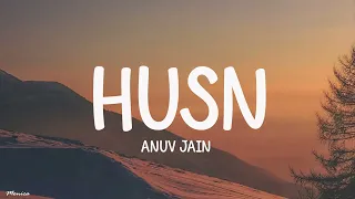 Anuv Jain - HUSN (Lyrics)