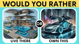 Would You Rather...? | Luxury Life Edition | Challenge |