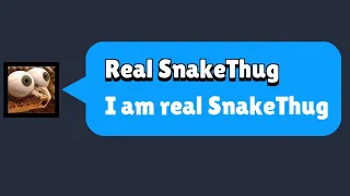 Pretending To Be SnakeThug