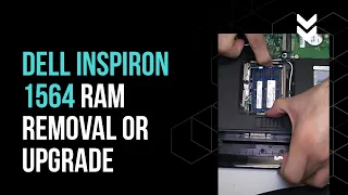 Dell Inspiron 1564 Ram Removal or Upgrade