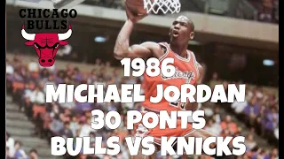 Michael Jordan Highlights 30 Points 1986 Bulls vs Knicks