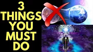 3 Things You MUST Do to TRANSCEND the Third Dimension