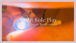 ASMR｜囁き多め_脳神経検査ロールプレイ🔍🌙✨Cranial Nerve Examination - Role Play