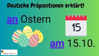 German Preposition AN explained in detail (2) - with examples | AN mit Erklärung | A1 - B1