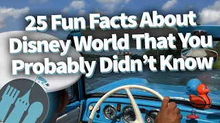 25 Fun Facts About Disney World That You Probably Didn't Know!