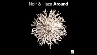 Noir & Haze - Around (Vintage Culture Remix)