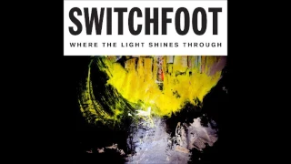 Switchfoot - Live It Well